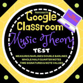 Music Theory Unit 2, Lesson 8: Unit Test Digital Resources